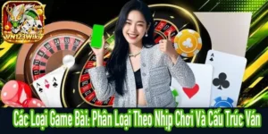 Các Loại Game Bài cần theo dõi thông tin nào trong quá trình chơi