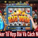 Mini Poker nhận biết tổ hợp bài theo nhóm thưởng