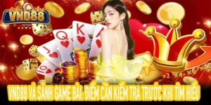VND88 sảnh game bài: Cách nhận diện và kiểm tra thông tin